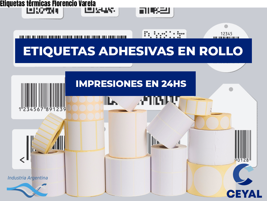 Etiquetas térmicas Florencio Varela