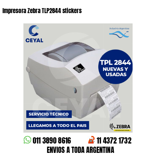Impresora Zebra TLP2844 stickers