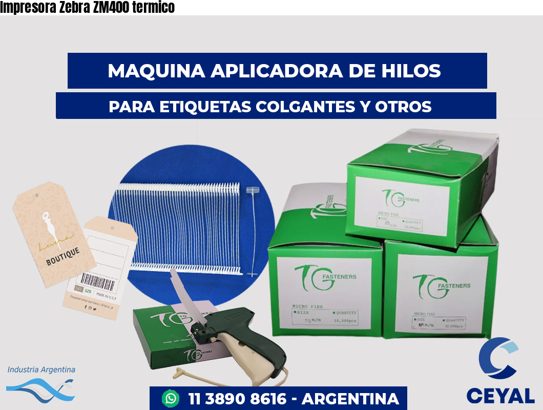 Impresora Zebra ZM400 termico