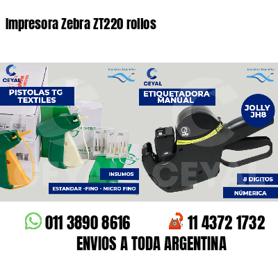 Impresora Zebra ZT220 rollos