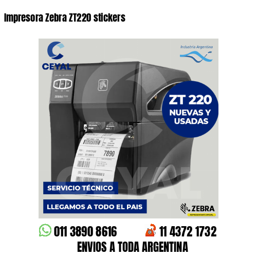 Impresora Zebra ZT220 stickers