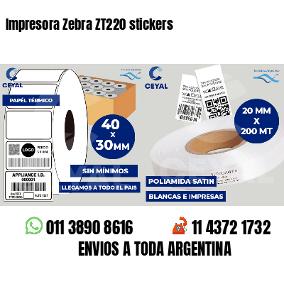 Impresora Zebra ZT220 stickers