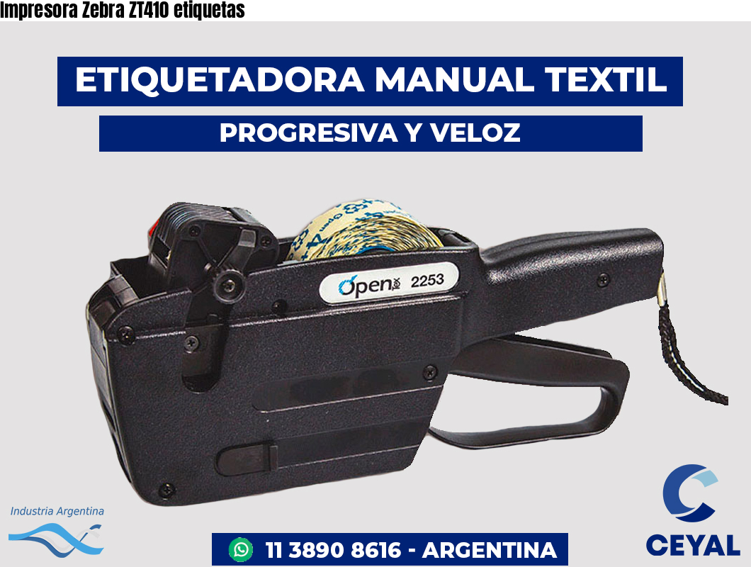 Impresora Zebra ZT410 etiquetas