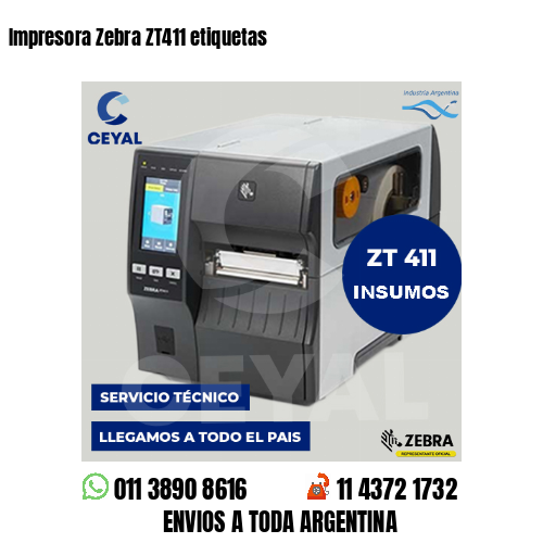 Impresora Zebra ZT411 etiquetas