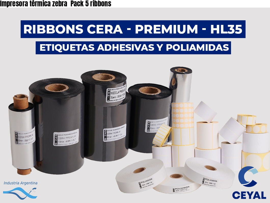 Impresora térmica zebra  Pack 5 ribbons