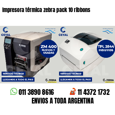 Impresora térmica zebra pack 10 ribbons