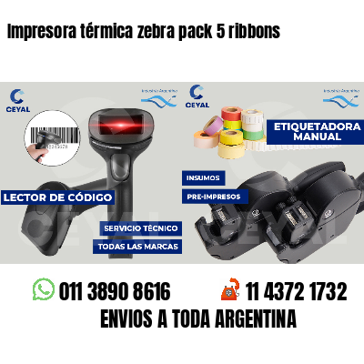Impresora térmica zebra pack 5 ribbons