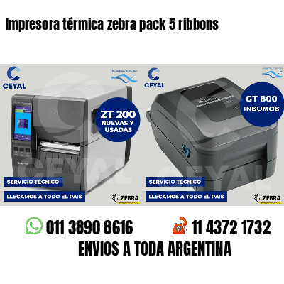 Impresora térmica zebra pack 5 ribbons