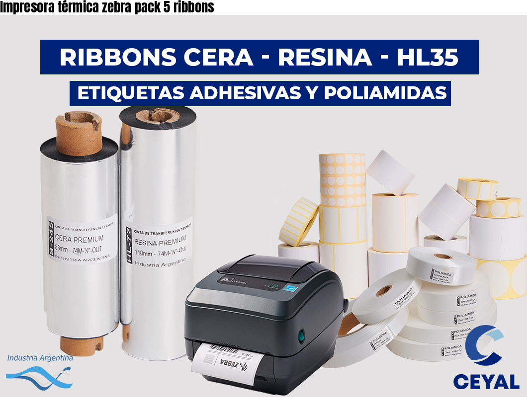 Impresora térmica zebra pack 5 ribbons