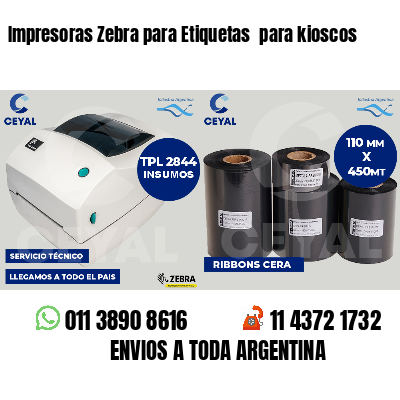Impresoras Zebra para Etiquetas  para kioscos