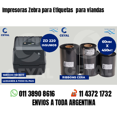 Impresoras Zebra para Etiquetas  para viandas 