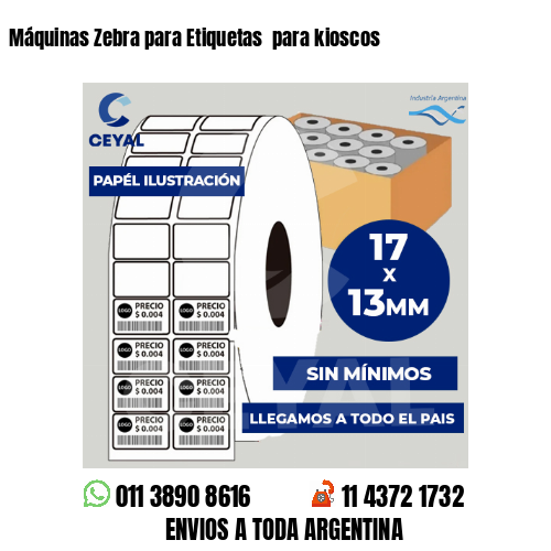 Máquinas Zebra para Etiquetas  para kioscos