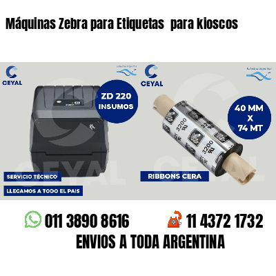 Máquinas Zebra para Etiquetas  para kioscos