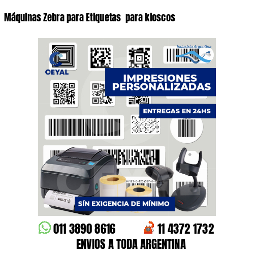 Máquinas Zebra para Etiquetas  para kioscos