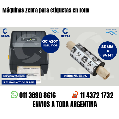 Máquinas Zebra para etiquetas en rollo