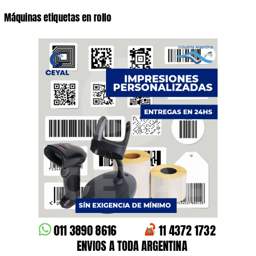 Máquinas etiquetas en rollo