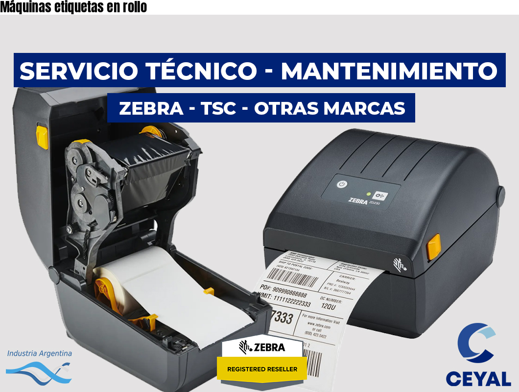 Máquinas etiquetas en rollo