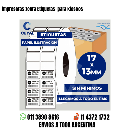 impresoras zebra Etiquetas  para kioscos