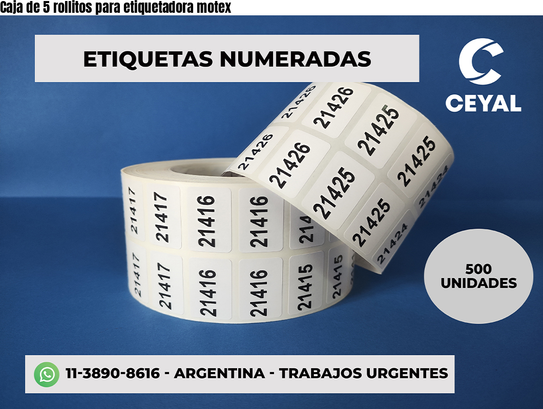 Caja de 5 rollitos para etiquetadora motex