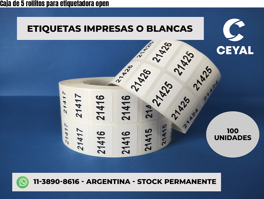 Caja de 5 rollitos para etiquetadora open