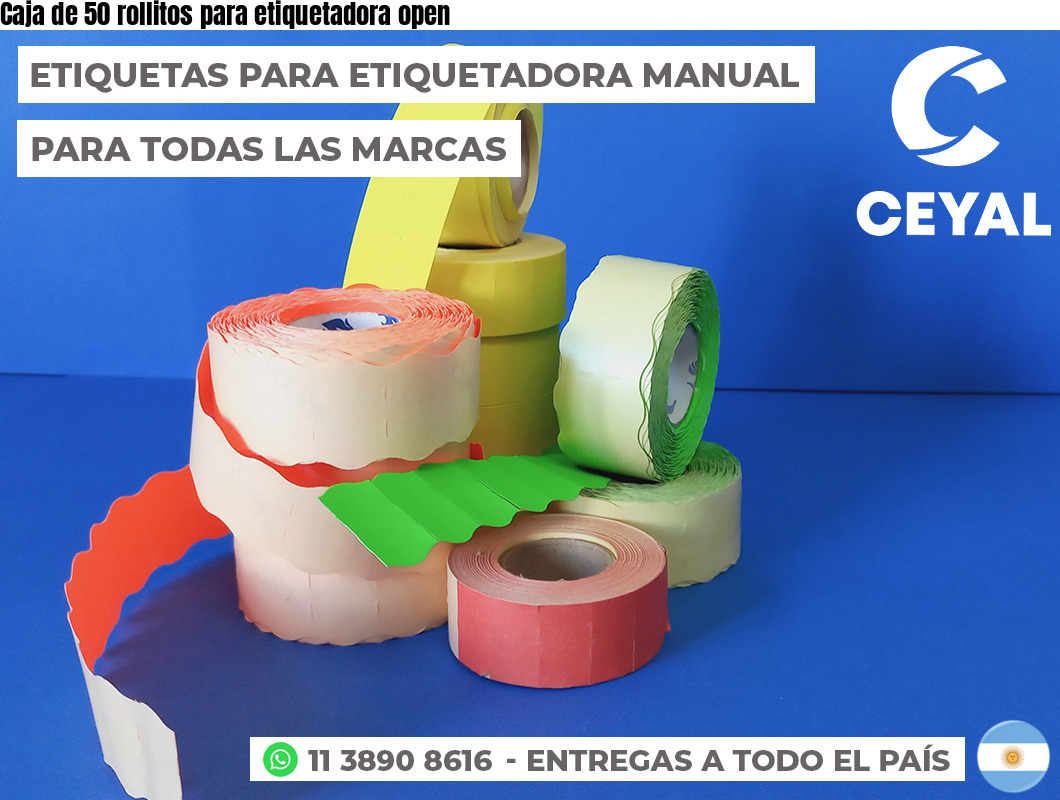 Caja de 50 rollitos para etiquetadora open