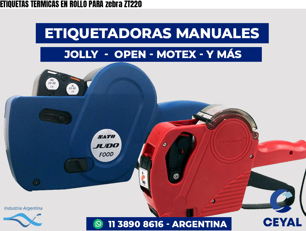 ETIQUETAS TERMICAS EN ROLLO PARA zebra ZT220