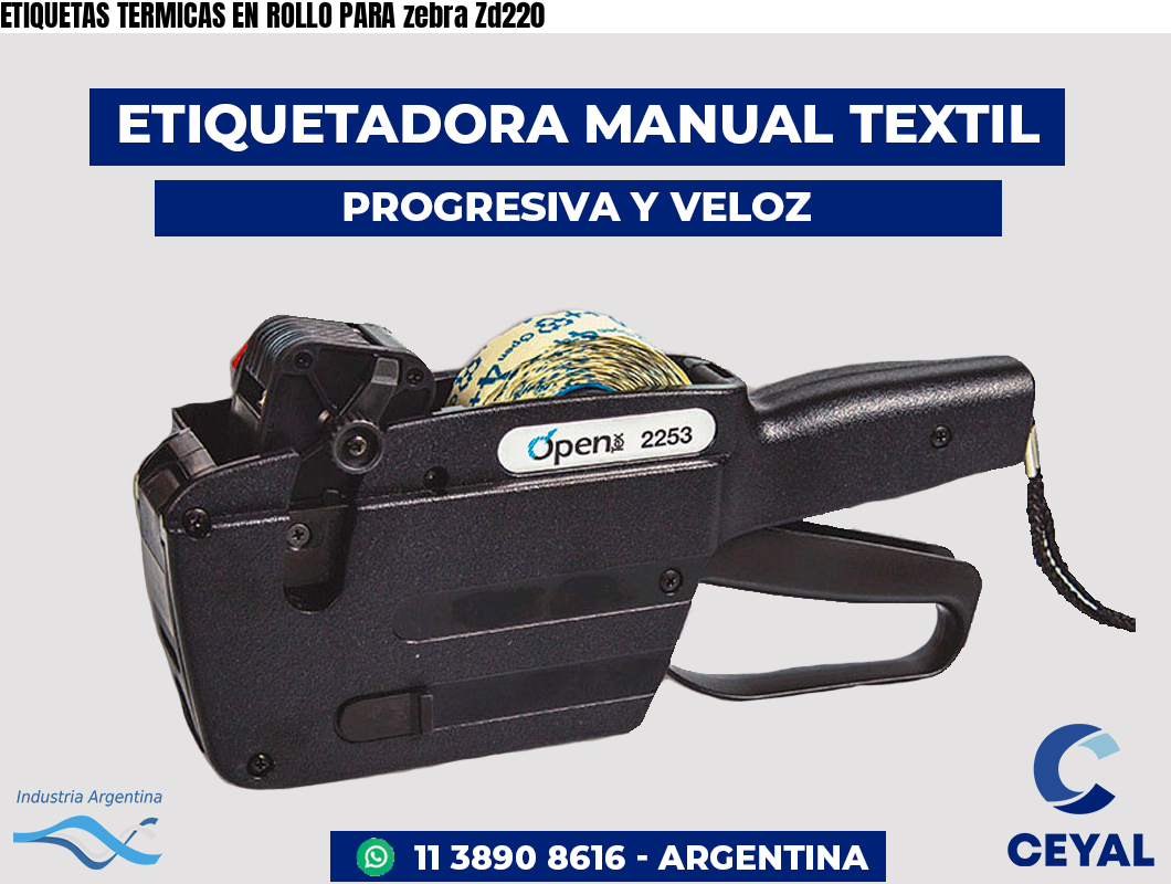 ETIQUETAS TERMICAS EN ROLLO PARA zebra Zd220