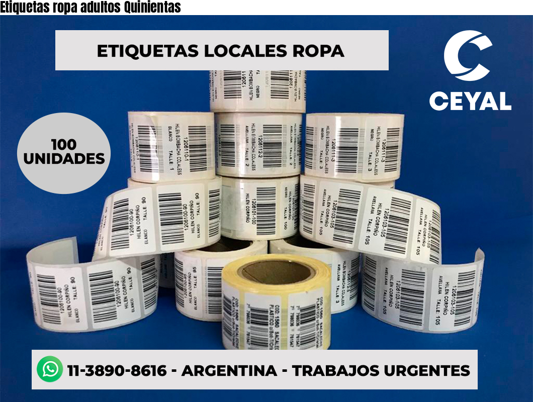 Etiquetas ropa adultos Quinientas