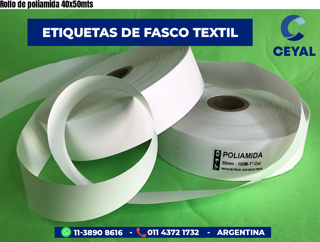 Rollo de poliamida 40x50mts