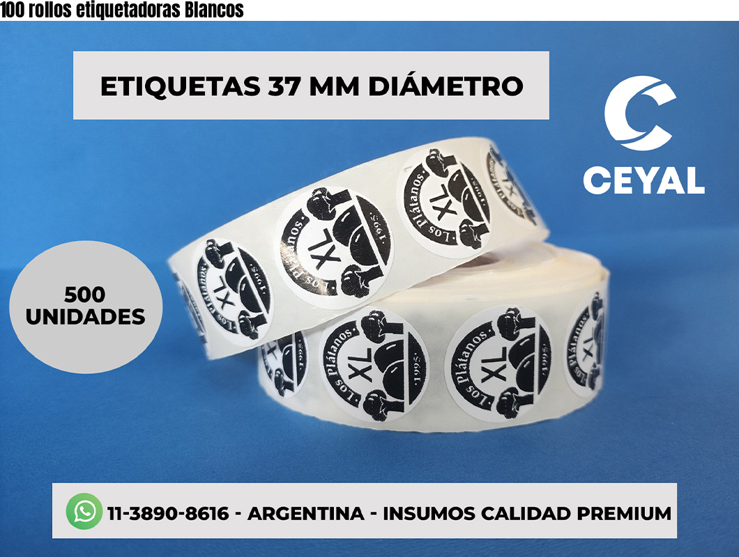 100 rollos etiquetadoras Blancos