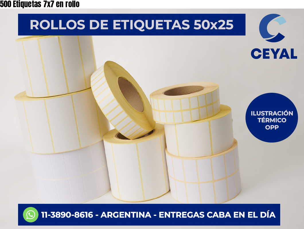 500 Etiquetas 7×7 en rollo