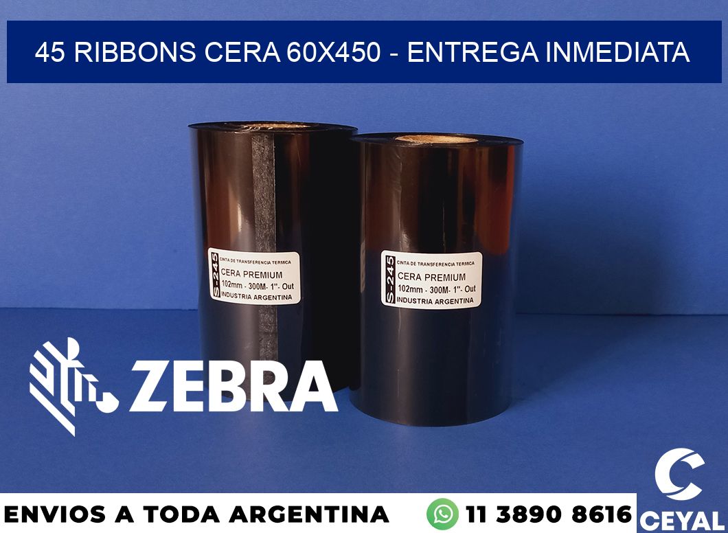 45 Ribbons cera 60x450 - Entrega inmediata