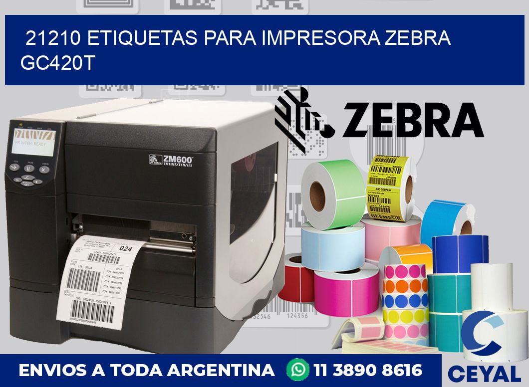 21210 etiquetas para impresora zebra GC420T