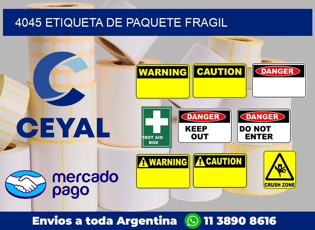 4045 Etiqueta de paquete fragil