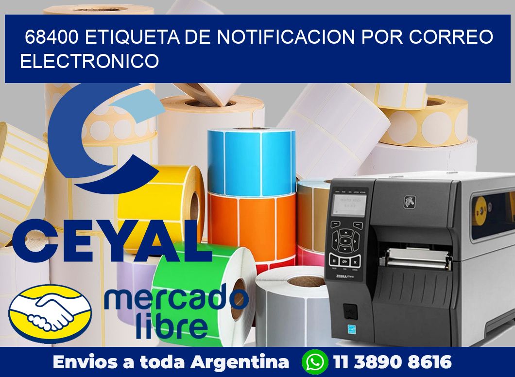 68400 Etiqueta de notificacion por correo electronico