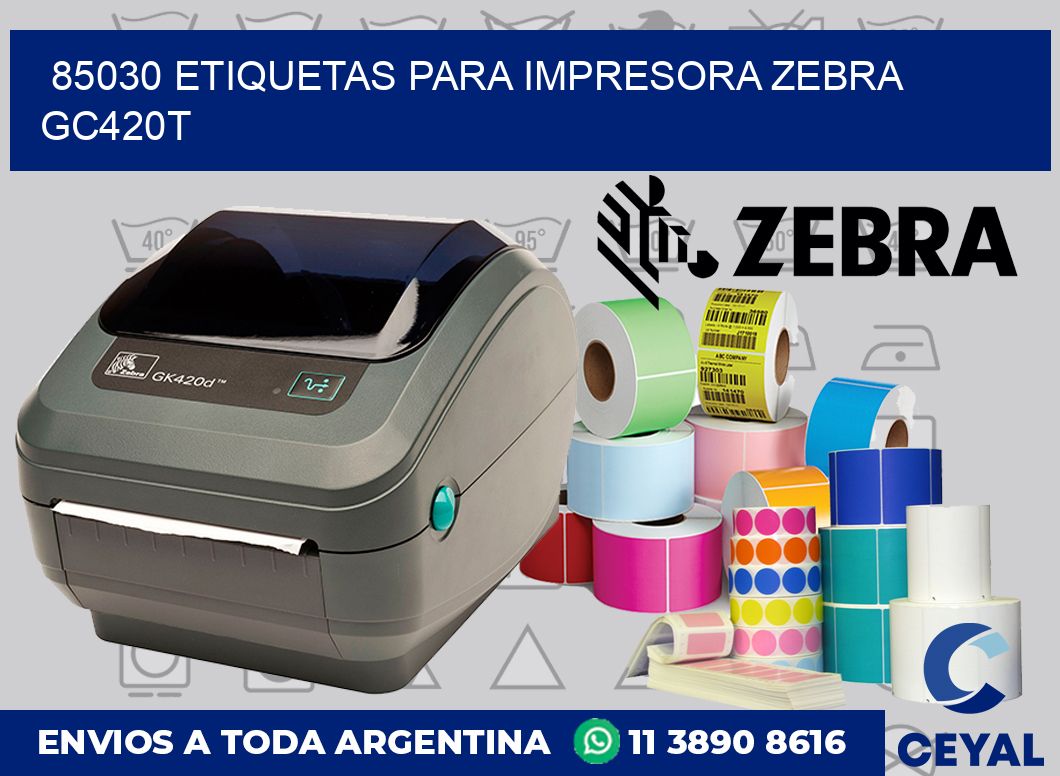 85030 etiquetas para impresora zebra GC420T