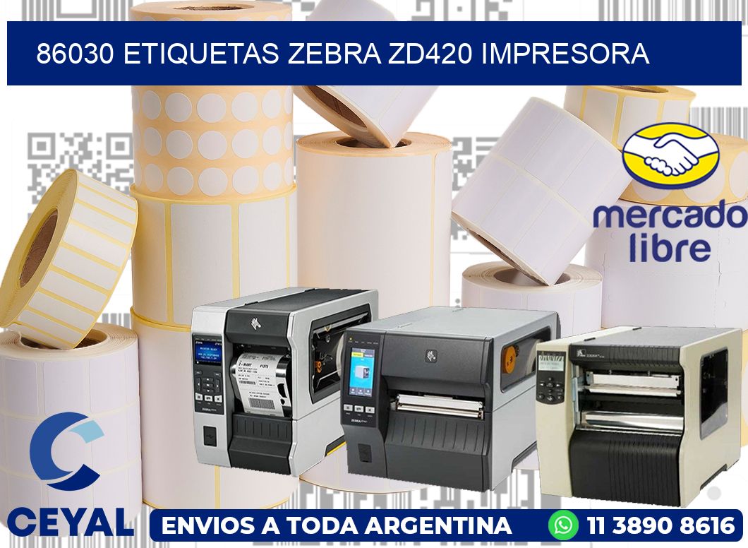 86030 etiquetas Zebra zd420 impresora