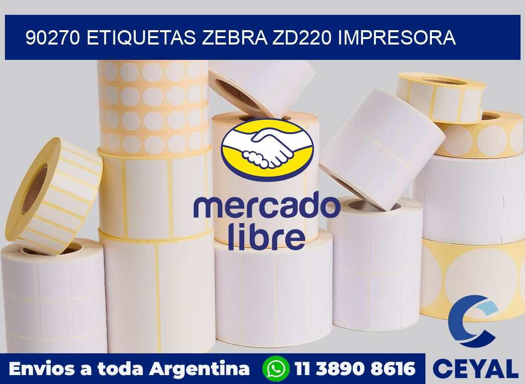 90270 etiquetas Zebra zd220 impresora
