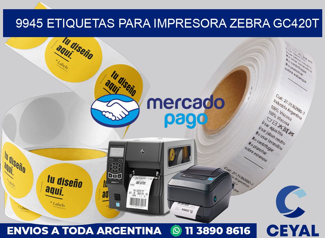 9945 etiquetas para impresora zebra GC420T
