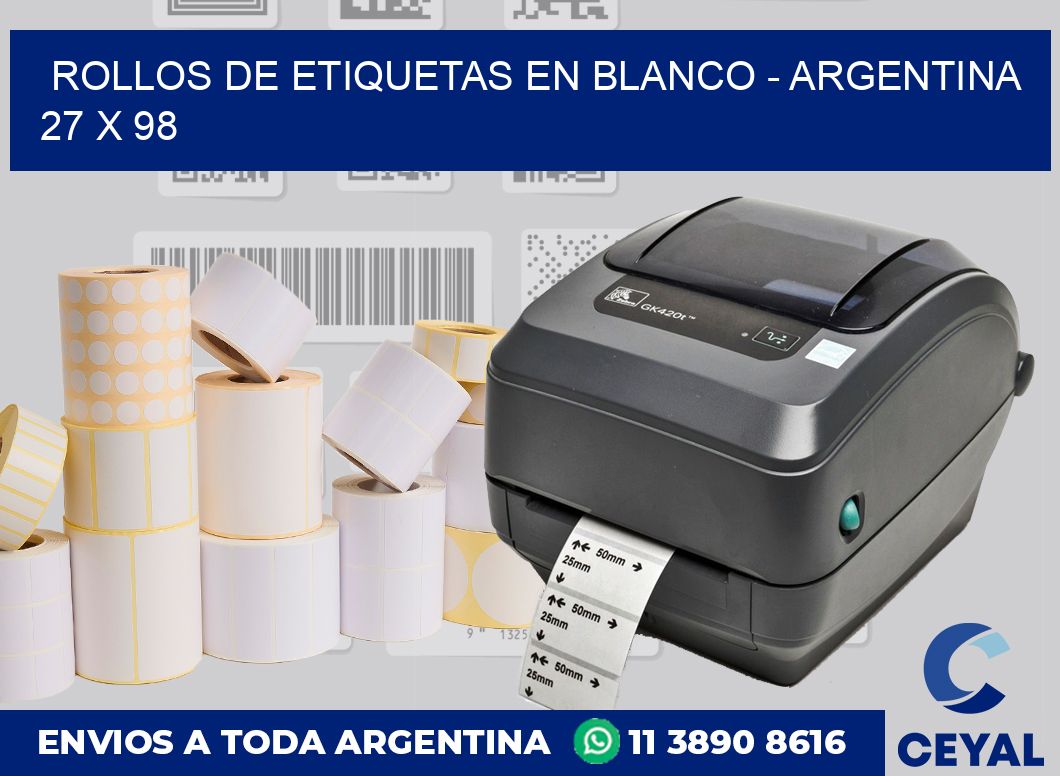 Rollos de etiquetas en blanco – Argentina 27 x 98