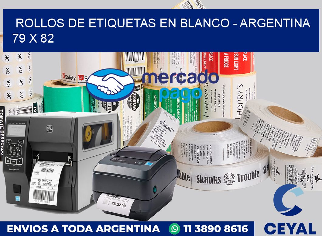 Rollos de etiquetas en blanco - Argentina 79 x 82