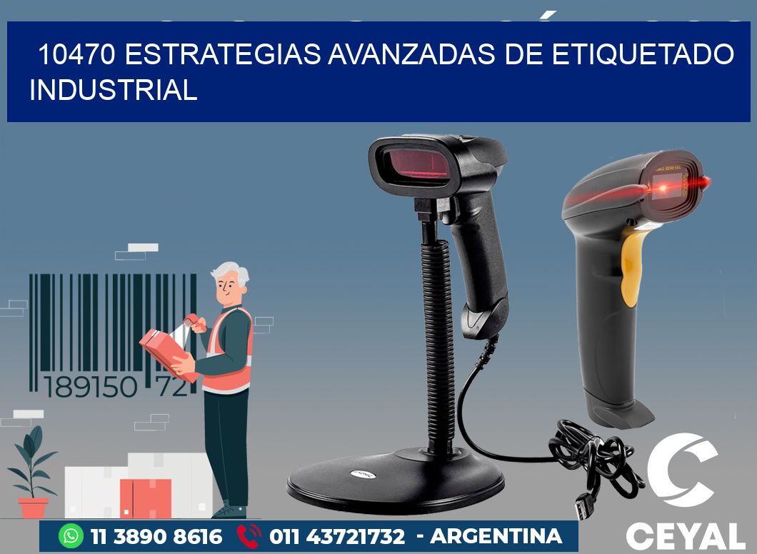 10470 ESTRATEGIAS AVANZADAS DE ETIQUETADO INDUSTRIAL