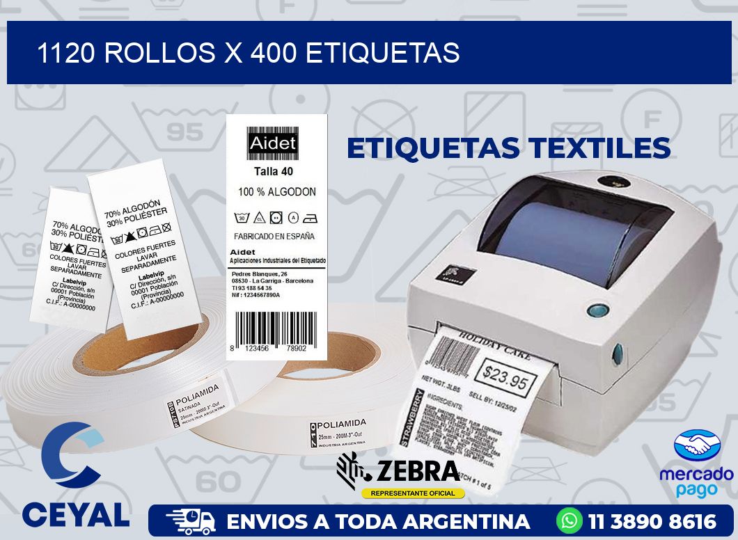 1120 ROLLOS X 400 ETIQUETAS