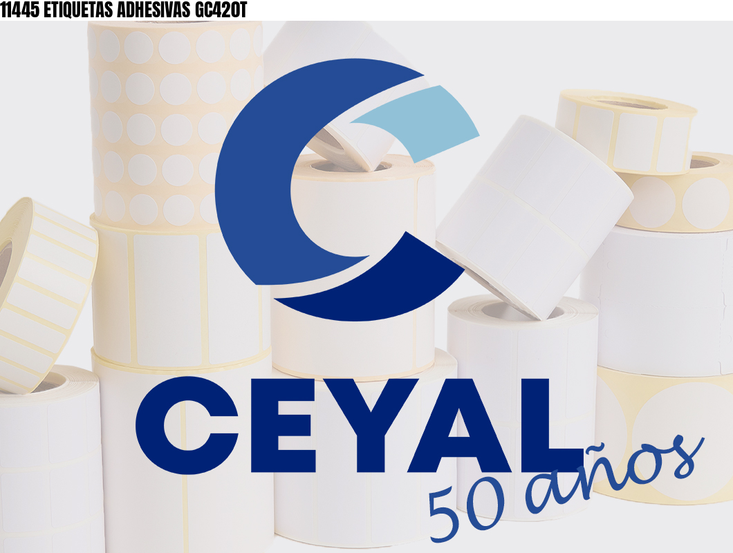 11445 ETIQUETAS ADHESIVAS GC420T