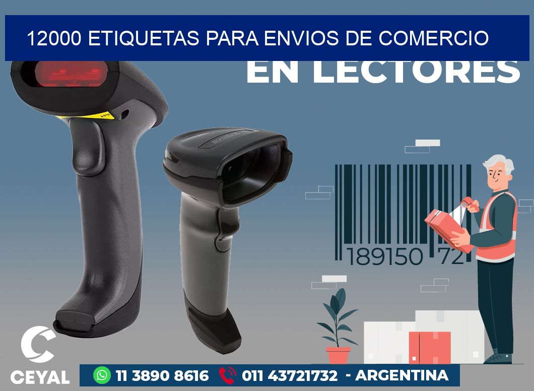 12000 ETIQUETAS PARA ENVIOS DE COMERCIO