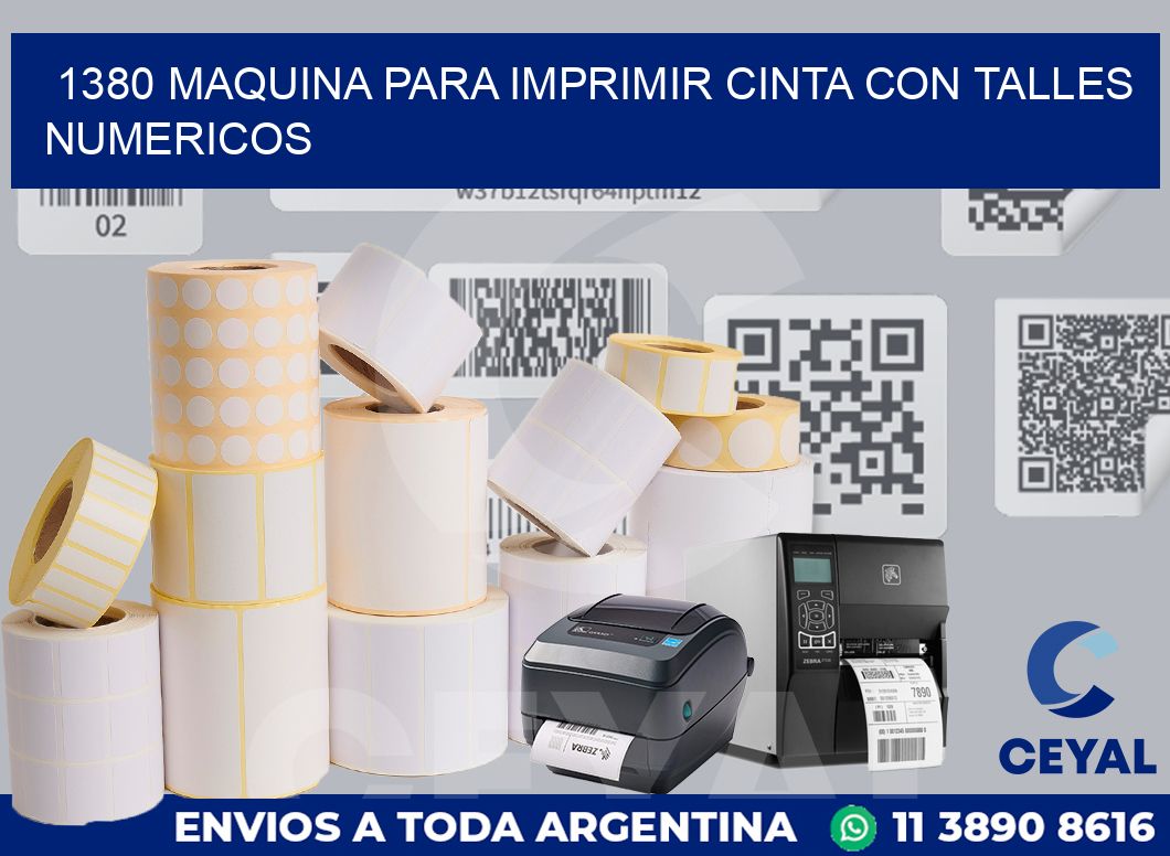 1380 MAQUINA PARA IMPRIMIR CINTA CON TALLES NUMERICOS