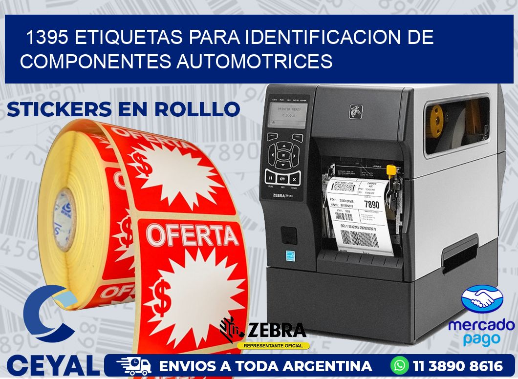 1395 ETIQUETAS PARA IDENTIFICACION DE COMPONENTES AUTOMOTRICES