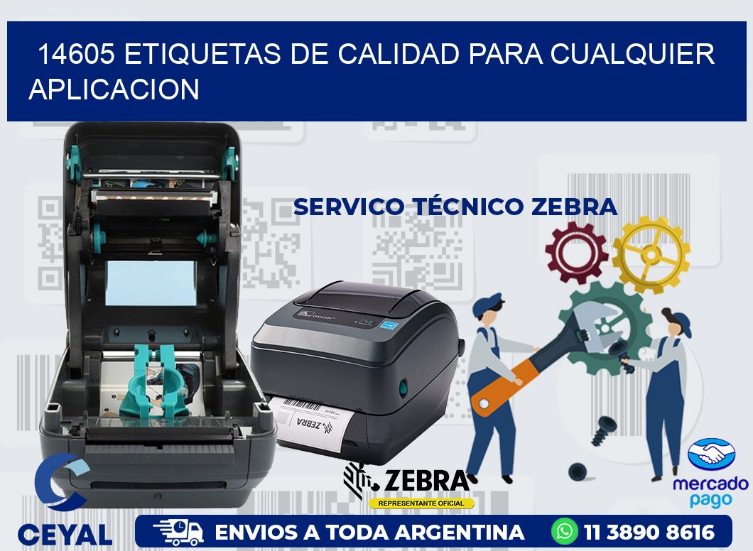 14605 ETIQUETAS DE CALIDAD PARA CUALQUIER APLICACION
