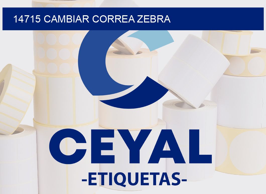 14715 CAMBIAR CORREA ZEBRA