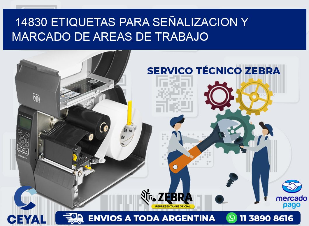 14830 ETIQUETAS PARA SEÑALIZACION Y MARCADO DE AREAS DE TRABAJO